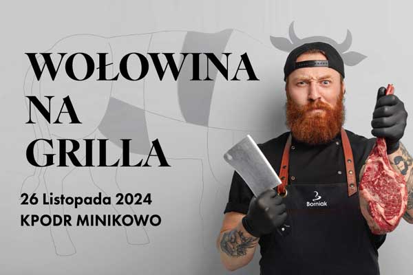 Szkolenie „Wołowina na grilla" Minikowo