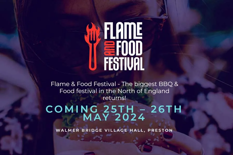 Flame & Food Festival 25-26 May 2024 - United Kingdom
