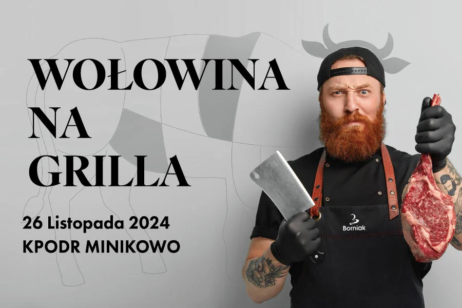 Szkolenie „Wołowina na grilla" Minikowo